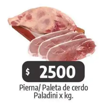 Autoservicio Capo Pierna/ Paleta de cerdo Paladini x kg. oferta