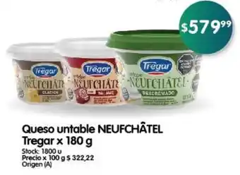 Supermercados Buenos Días Queso untable NEUFCHÂTEL Tregar x 180 g oferta
