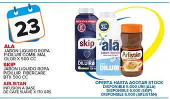 Carrefour Maxi Ala x 500cc/Skip x 500cc/Arlistan x 170grs oferta