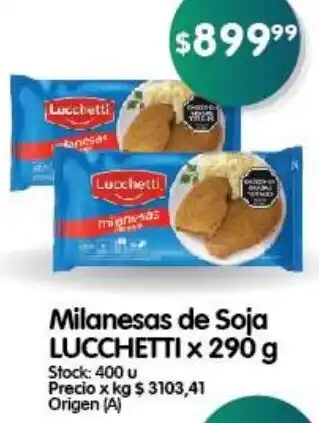 Supermercados Buenos Días Milanesas de Soja LUCCHETTI x 290 g oferta