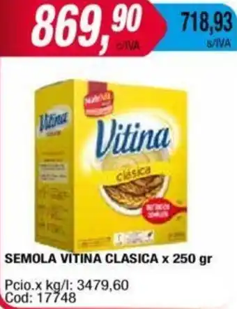 Maxiconsumo SEMOLA VITINA CLASICA x 250 gr oferta