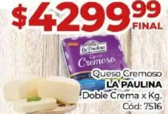 Diarco Queso Cremoso LA PAULINA Doble Crema x kg oferta