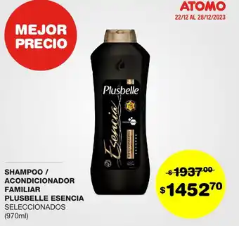 Atomo Conviene SHAMPOO / ACONDICIONADOR FAMILIAR PLUSBELLE ESENCIA 970ml oferta