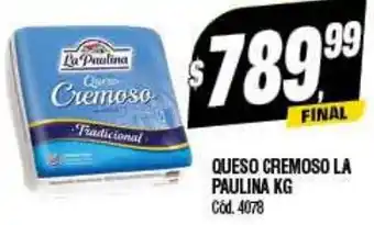 Supermercados Yaguar QUESO CREMOSO LA PAULINA KG oferta