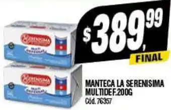 Supermercados Yaguar MANTECA LA SERENISIMA MULTIDEF 200G oferta