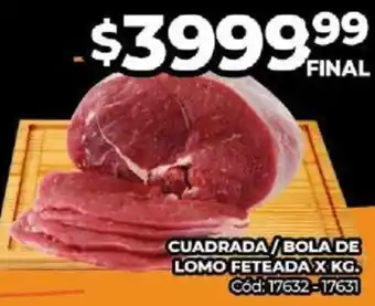 Diarco CUADRADA/BOLA DE LOMO FETEADA X KG oferta
