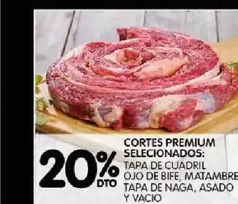 Disco Tapa de Cuadril Ojo de Bife, Matambre Tapa de Naga, Asado y Vacio oferta