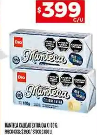 Supermercados DIA MANTECA CALIDAD EXTRA DIA X 100G oferta