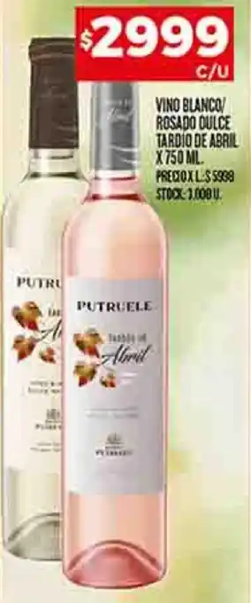 Supermercados DIA VINO BLANCO/ ROSADO DULCE TARDIO DE ABRIL X 750ML oferta