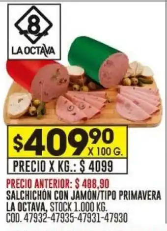 Coto SALCHICHÓN CON JAMÓN/TIPO PRIMAVERA LA OCTAVA X 100G oferta