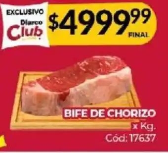 Diarco BIFE DE CHORIZO x kg oferta