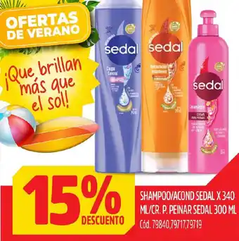 Supermercados Yaguar SHAMPOO/ACOND SEDAL X 340 ML/CR. P. PEINAR SEDAL 300ML oferta