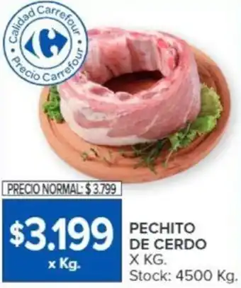 Carrefour PECHITO DE CERDO X KG oferta