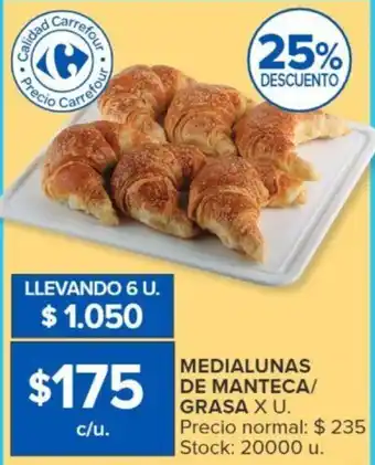Carrefour MEDIALUNAS DE MANTECA/ GRASA X U oferta