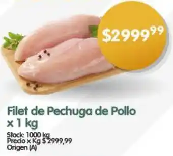 Supermercados Buenos Días Filet de Pechuga de Pollo x 1 kg oferta