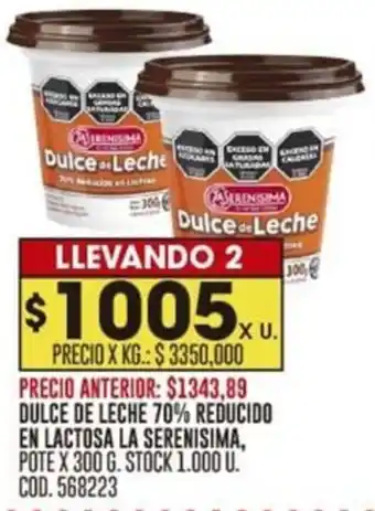 Coto DULCE DE LECHE 70% REDUCIDO EN LACTOSA LA SERENISIMA POTE X 300G oferta