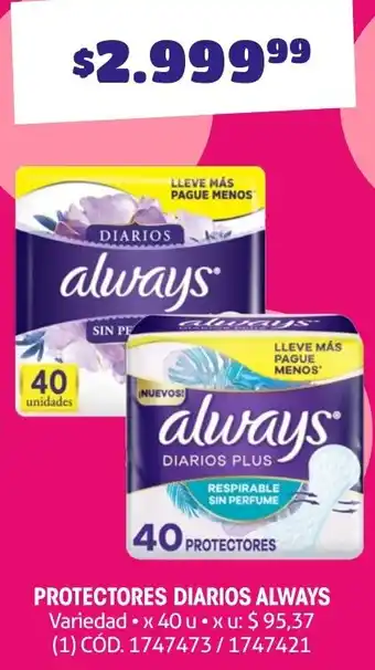 Makro PROTECTORES DIARIOS ALWAYS Variedad x 40u oferta