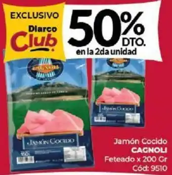 Diarco Jamón Cocido CAGNOLI Feteado x 200 Gr oferta