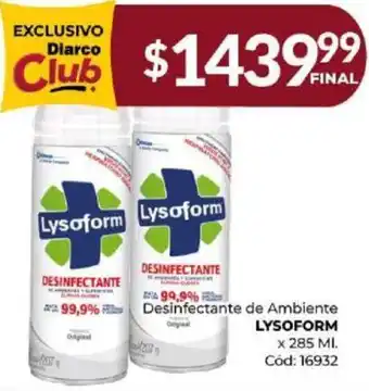 Diarco Desinfectante de Ambiente LYSOFORM x 285ml oferta