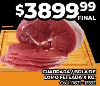 Diarco CUADRADA /BOLA DE LOMO FETEADA X KG oferta