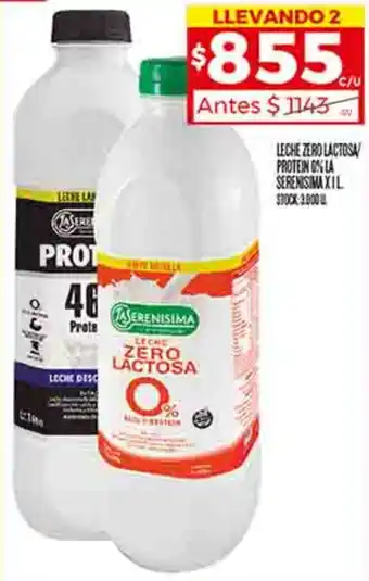 Supermercados DIA LECHE ZERO LACTOSA PROTEIN ON LA SERENISIMA X 1L oferta
