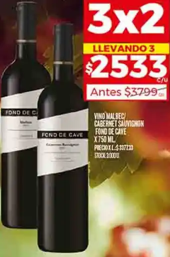 Supermercados DIA VINO MALBEC CABERNET SAUVIGNON FOND DE CAVE X 750ML oferta