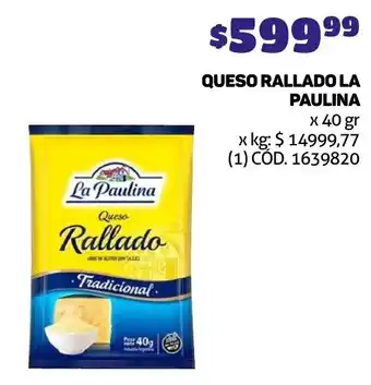 Makro QUESO RALLADO LA PAULINA x 40gr oferta