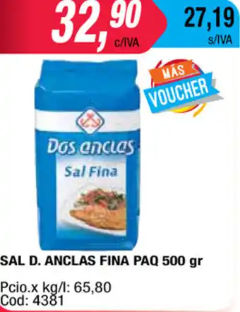 Maxiconsumo D. Anclas Sal Fina Paq 500 gr oferta
