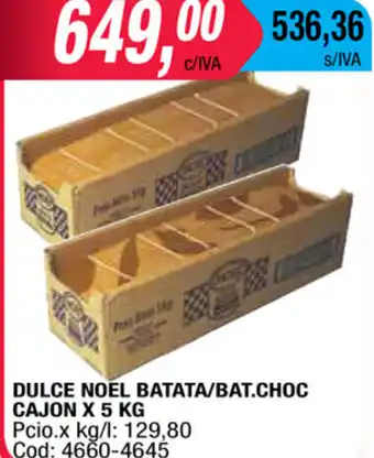 Maxiconsumo Dulce Noel Batata/Bat. Choc Cajon x 5 kg oferta
