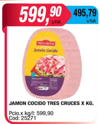Maxiconsumo Jamon Cocido Tres Cruces xkg oferta
