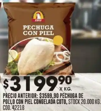 Coto PECHUGA DE POLLO CON PIEL CONGELADA COTO X KG oferta