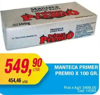 Maxiconsumo MANTECA PRIMER PREMIO X 100GR oferta