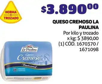 Makro QUESO CREMOSO LA PAULINA oferta