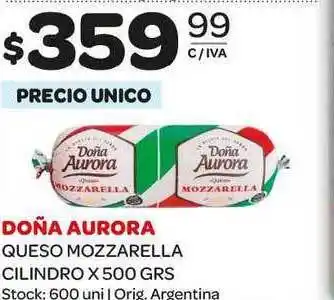 Carrefour Maxi Doña Aurora Queso Mozzarella Cilindro x 500grs oferta