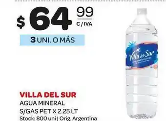 Carrefour Maxi Villa del Sur Agua Mineral S/gas Pet x 2.25Lt oferta