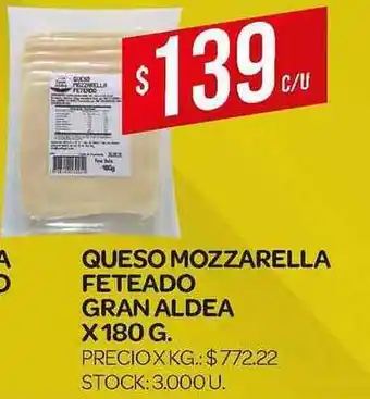 Supermercados DIA Gran Aldea Queso Mozzarella Feteado x 180g oferta
