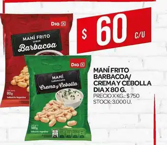 Supermercados DIA Dia Maní Frito Barbacoa / Crema y Cebolla x 80g oferta