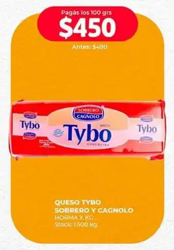 QUESO TYBO SOBRERO Y CAGNOLO HORMA X KG
