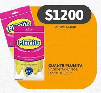 Supermercados Tadicor GUANTE PLUMITA VARIOS TAMAÑOS oferta