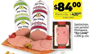 La Anonima Zur Linde Salchichón con jamón/ Primavera x 200g oferta