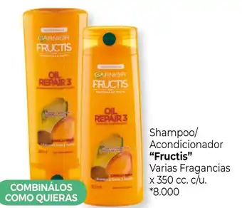 La Anonima Fructis Shampoo/Acondicionador Varias Fragancias x 350 cc. c/u. oferta