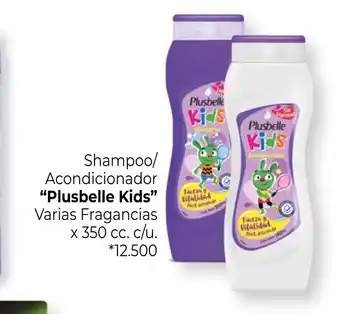 La Anonima Plusbelle Kids Shampoo/Acondicionador Varias Fragancias x 350 cc. c/u. oferta