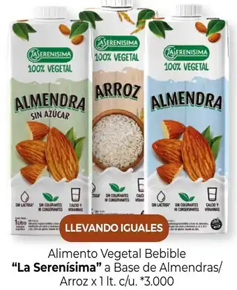 La Anonima La Serenisima Alimento Vegetal Bebible a Base de Almendras/Arroz x 1 lt. c/u. oferta