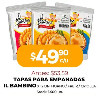Tapas Para Empanadas Il Bambino x 12 Un Horno / Freir / Criolla