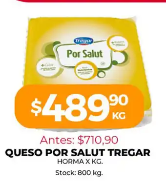 Supermercados Tadicor Queso Por Salut Tregar Horma x kg oferta