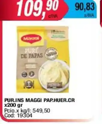 Maxiconsumo Pure Ins Maggi Pap.Huer Cr x 200gr oferta