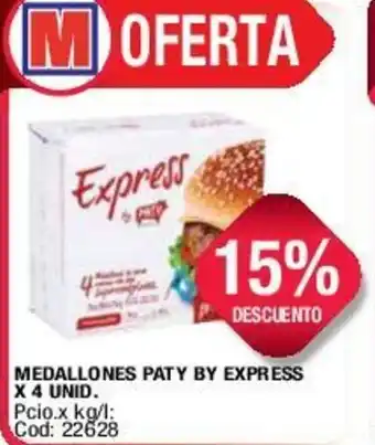 Maxiconsumo Medallones Paty by Express x 4unid oferta
