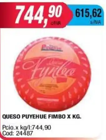Maxiconsumo Queso Puheye Fimbo xkg oferta