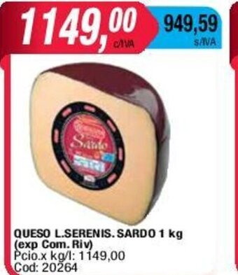 Maxiconsumo Queso L.Serenis Sardo 1kg oferta