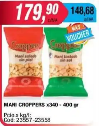 Maxiconsumo Mani Croppers x 340-400gr oferta